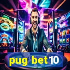 pug bet10